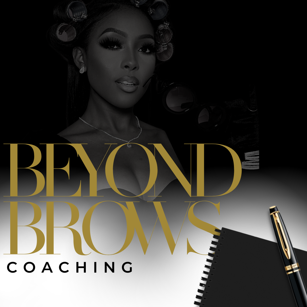 Beyond Brows Coaching - Brows By KeKe